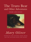 The Truro Bear and Other Adventures : Poems and Essays - Book