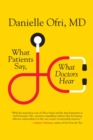 What Patients Say, What Doctors Hear - Book