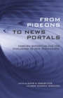 From Pigeons to News Portals : Foreign Reporting and the Challenge of New Technology - eBook