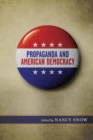 Propaganda and American Democracy - eBook
