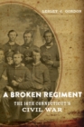 A Broken Regiment : The 16th Connecticut's Civil War - eBook