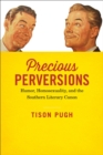Precious Perversions : Humor, Homosexuality, and the Southern Literary Canon - eBook