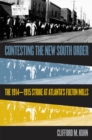 Contesting the New South Order : The 1914-1915 Strike at Atlanta's Fulton Mills - eBook