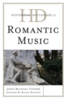 Historical Dictionary of Romantic Music - eBook