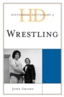 Historical Dictionary of Wrestling - eBook