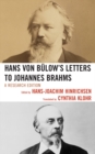 Hans von Bulow's Letters to Johannes Brahms : A Research Edition - eBook