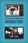 Television Introductions : Narrated TV Program Openings since 1949 - eBook