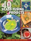 40 Great Glass Fusing Projects - eBook
