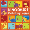 Dinosaurs! Matching Game - Book