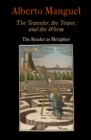 The Traveler, the Tower, and the Worm : The Reader as Metaphor - eBook