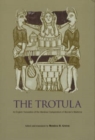 The Trotula : An English Translation of the Medieval Compendium of Women's Medicine - Book