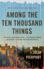 Among the Ten Thousand Things - eBook
