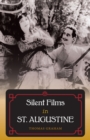 Silent Films in St. Augustine - eBook