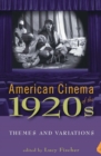 American Cinema of the 1920s : Themes and Variations - eBook