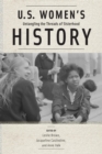 U.S. Women's History : Untangling the Threads of Sisterhood - eBook