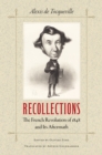 Recollections : The French Revolution of 1848 and Its Aftermath - eBook