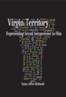 Virgin Territory : Representing Sexual Inexperience in Film - eBook