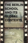 The Berlin School and Its Global Contexts - eBook