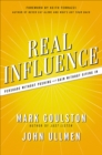Real Influence : Persuade Without Pushing and Gain Without Giving In - eBook