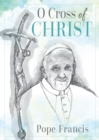 O Cross of Christ - eBook