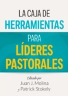 La Caja de Herramientas para Lideres Pastorales - eBook