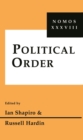 Political Order : Nomos XXXVIII - eBook