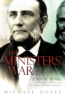 The Ministers' War : John W. Mears, the Oneida Community, and the Crusade for Public Morality - eBook