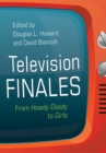 Television Finales : From Howdy Doody to Girls - eBook