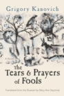The Tears and Prayers of Fools : A Novel - eBook