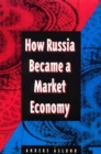 How Russia Became a Market Economy - eBook
