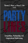 Party Lines : Competition, Partisanship, and Congressional Redistricting - eBook