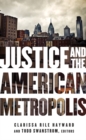 Justice and the American Metropolis - Book