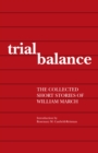 Trial Balance : The Collected Short Stories of William March - eBook