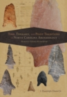 Time, Typology, and Point Traditions in North Carolina Archaeology : Formative Cultures Reconsidered - eBook