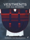 Vestments for All Seasons - eBook