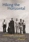 Hiking the Horizontal : Field Notes from a Choreographer - eBook
