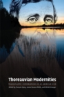 Thoreauvian Modernities : Transatlantic Conversations on an American Icon - eBook