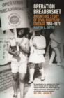 Operation Breadbasket : An Untold Story of Civil Rights in Chicago, 1966-1971 - eBook