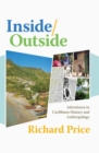 Inside/Outside : Adventures in Caribbean History and Anthropology - eBook