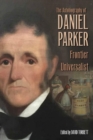The Autobiography of Daniel Parker, Frontier Universalist - eBook