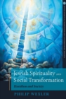 Jewish Spirituality and Social Transformation : Hasidism and Society - Book