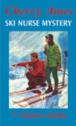 Cherry Ames, Ski Nurse Mystery - eBook
