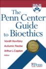 The Penn Center Guide to Bioethics - eBook