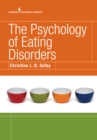 The Psychology of Eating Disorders - eBook