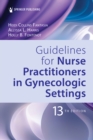 Guidelines for Nurse Practitioners in Gynecologic Settings - eBook