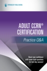 Adult CCRN(R) Certification Practice Q&A - eBook