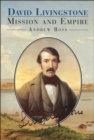 David Livingstone : Mission and Empire - eBook