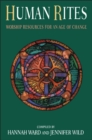 Human Rites : Worship Resources for an Age of Change - eBook