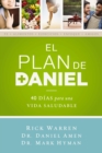 El plan Daniel : 40 dias hacia una vida mas saludable - eBook