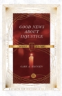 Good News About Injustice Bible Study - eBook